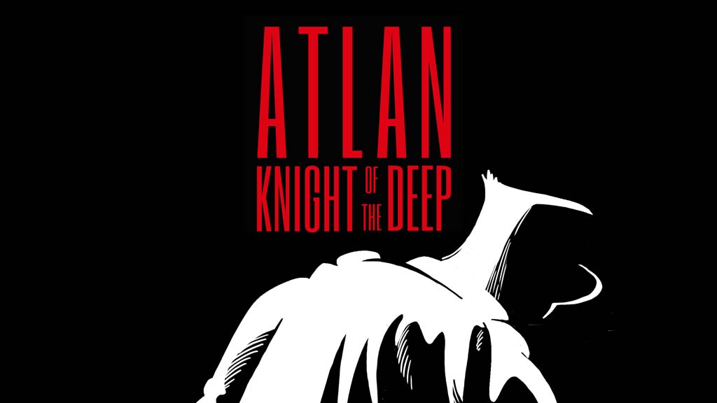 ATLAN, Knight Of The Deep